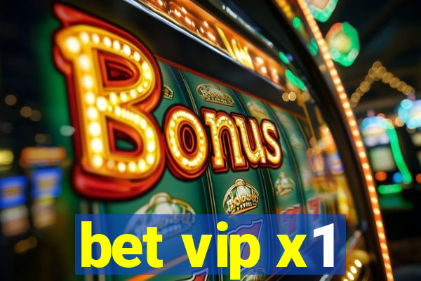 bet vip x1